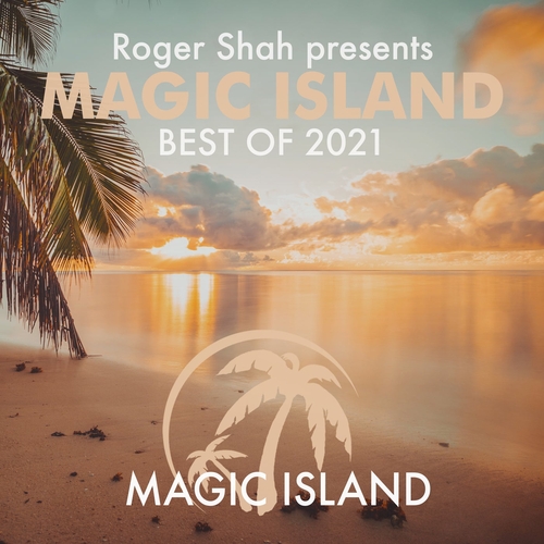 VA - Roger Shah presents Magic Island Best Of 2021 [MAGICDC02E]